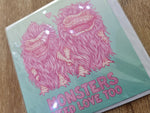 Monsters Need Love Too card